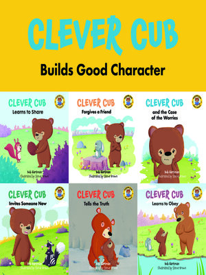 cover image of Clever Cub Builds Good Character